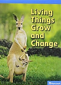 Harcourt Science Leveled Readers: On-Level Reader 5-Pack Grade 3 Living Things Grow and Change (Paperback)