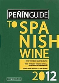 Penin Guide to Spanish Wine 2012 (Paperback)