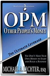 OPM: Other Peoples Money (Paperback, Reprint)