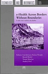 e-Health Across Borders Without Boundaries (Hardcover)
