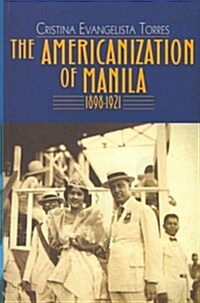 The Americanization of Manila (Paperback)