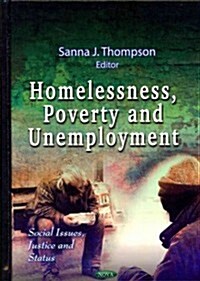 Homelessness, Poverty, and Unemployment (Hardcover)