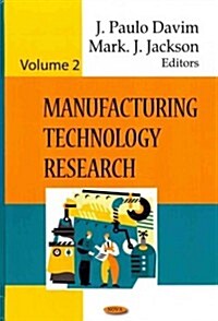 Manufacturing Technology Researchv. 2 (Hardcover, UK)