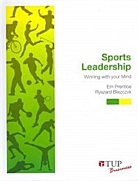 Sports Leadership: Winning with Your Mind (Paperback)