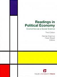 Readings in Political Economy: Economics as a Social Science (Paperback)