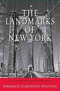 The Landmarks of New York: An Illustrated Record of the Citys Historic Buildings (Hardcover, 5)