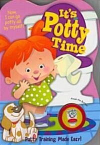 Its Potty Time Girls (Board Book)