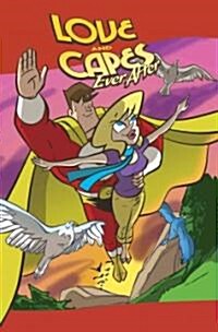 Love and Capes Volume 3: Wake Up Where You Are (Paperback)