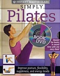 Simply Pilates (Hardcover, DVD, RE)