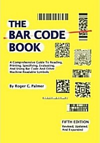 The Bar Code Book (5th Edition, Paperback)