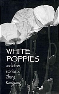 White Poppies and Other Stories (Paperback)