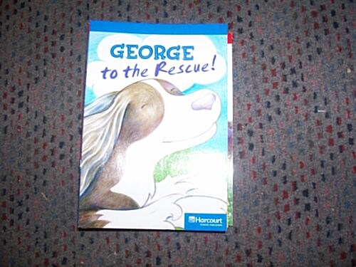 George to the Rescue!, On-level Reader Grade 5 (Paperback)