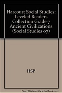 Harcourt Social Studies: Leveled Readers Collection Grade 7 Ancient Civilizations (Hardcover)