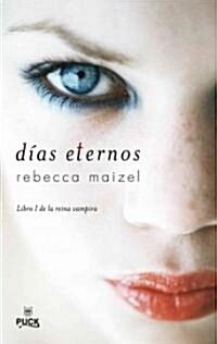 Dias eternos / Infinite Days (Paperback, Translation)