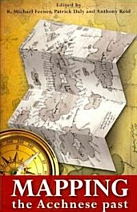 Mapping the Acehnese Past (Paperback)