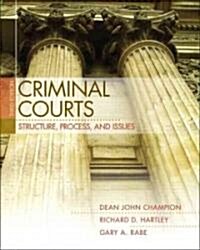Criminal Courts: Structure, Process, and Issues (Hardcover, 3)