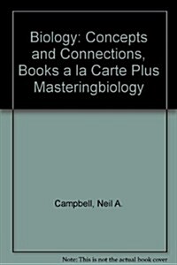 Biology Concepts and Connections + Masteringbiology 8th Ed. (Loose Leaf, Pass Code, 6th)