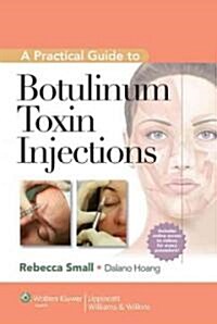 A Practical Guide to Botulinum Toxin Procedures (Hardcover)