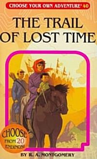 The Trail of Lost Time (Paperback)