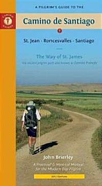 A Pilgrims Guide to the Camino de Santiago (Paperback, 8th, Revised)