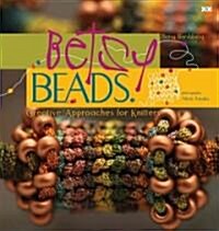 Betsy Beads: Confessions of a Left-Brained Knitter (Paperback)