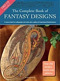 The Complete Book of Fantasy Designs (Paperback)