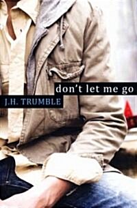 [중고] Dont Let Me Go (Paperback)