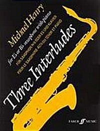 Three Interludes : (Alto Saxophone and Piano) (Paperback)