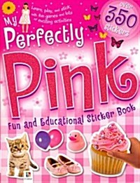 My Perfectly Pink Fun and Educational Sticker Book (Paperback)