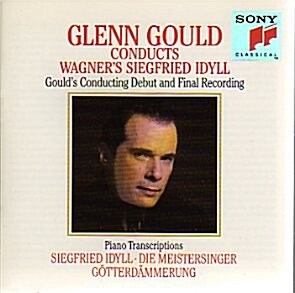 [중고] Glenn Gould - 글렌 굴드 - 바그너 작품 지휘와 피아노 편곡집 (Glenn Gould Conducts 