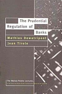 The Prudential Regulation of Banks (Paperback)