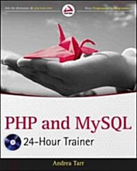 PHP and MySQL 24-Hour Trainer [With DVD ROM] (Paperback)