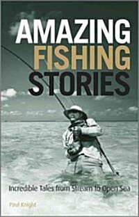Amazing Fishing Stories (Hardcover)