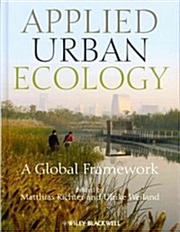 Applied Urban Ecology : A Global Framework (Hardcover)