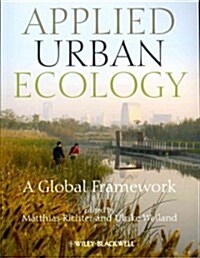 Applied Urban Ecology : A Global Framework (Paperback)