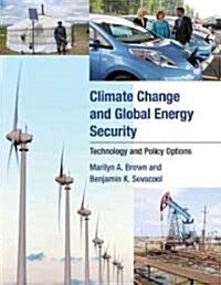 Climate Change and Global Energy Security (Hardcover)