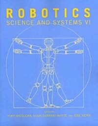 Robotics: Science and Systems VI (Paperback)