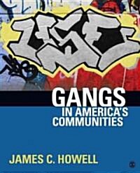 Gangs in Americas Communities (Paperback)