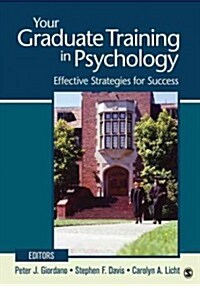 Your Graduate Training in Psychology: Effective Strategies for Success (Paperback)