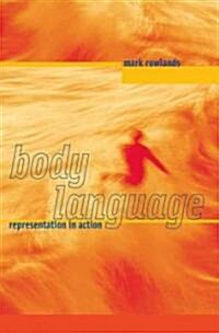 Body Language: Representation in Action (Paperback)