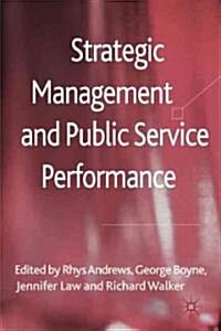 Strategic Management and Public Service Performance (Hardcover)