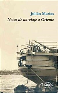 Notas de un viaje a Oriente / Notes from an East Tour (Paperback, Annotated)