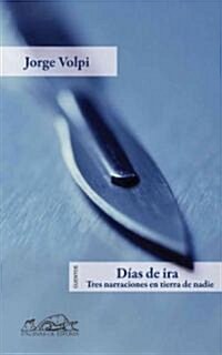 Dias de ira / Days of Anger (Paperback)