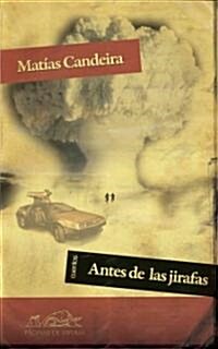 Antes de las jirafas / Before Giraffes (Paperback)