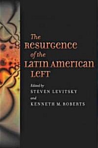 The Resurgence of the Latin American Left (Hardcover, New)