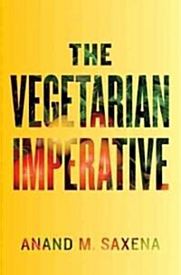 The Vegetarian Imperative (Hardcover)