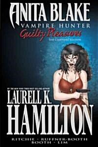 Anita Blake, Vampire Hunter: Guilty Pleasures: Ultimate Collection (Paperback)
