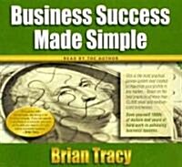 Business Success Made Simple (Audio CD, Unabridged)