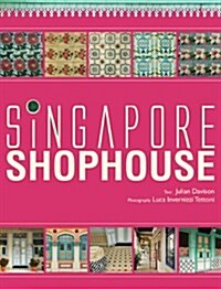 Singapore Shophouse (Hardcover)