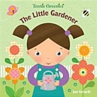 The Little Gardener (Board Books)